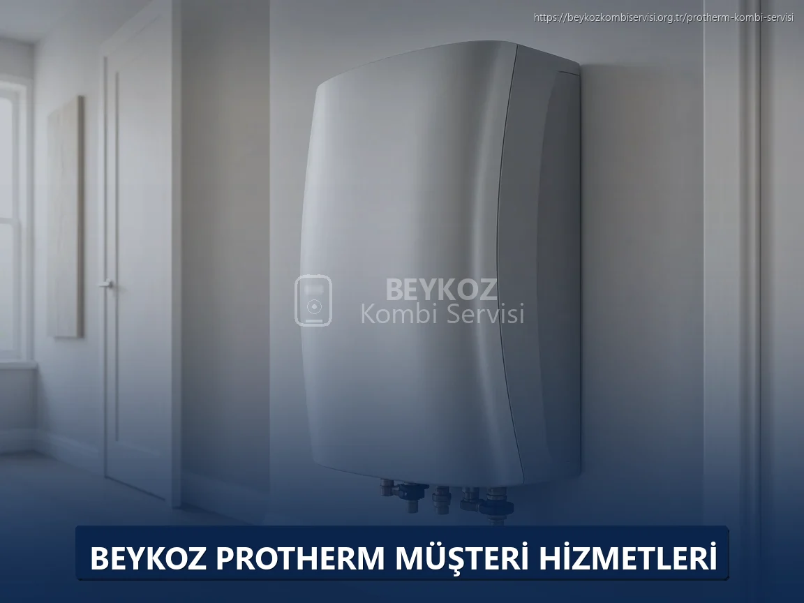 Beykoz Protherm Müşteri Hizmetleri